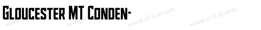 Gloucester MT Conden字体转换